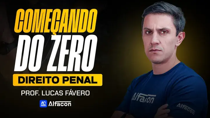 Capa do curso Começando do Zero - Direito Penal - Prof. Lucas Fávero