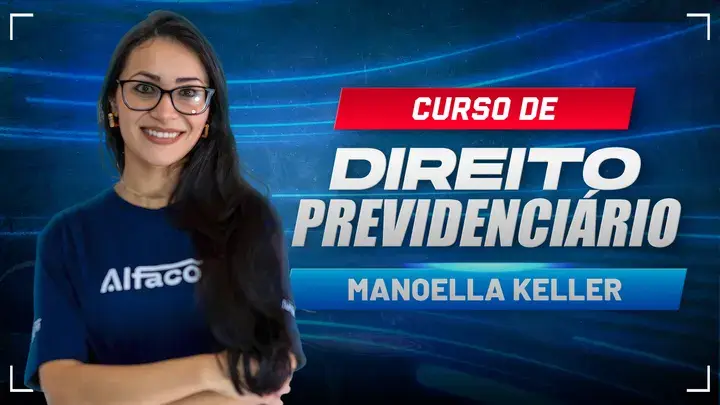 Capa do curso Curso de Direito Previdenciário com a Prof. Manoella Keller