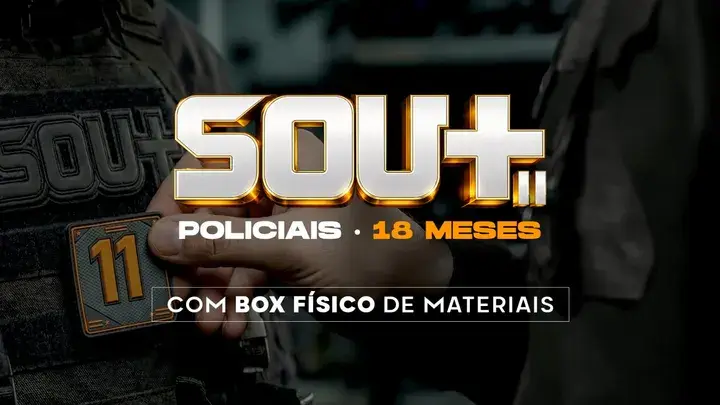 Capa do curso SOU+ 11 Policiais - 18 Meses